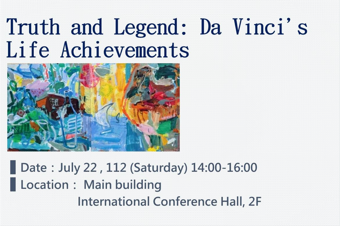 Truth and Legend: Da Vinci's Life Achievements