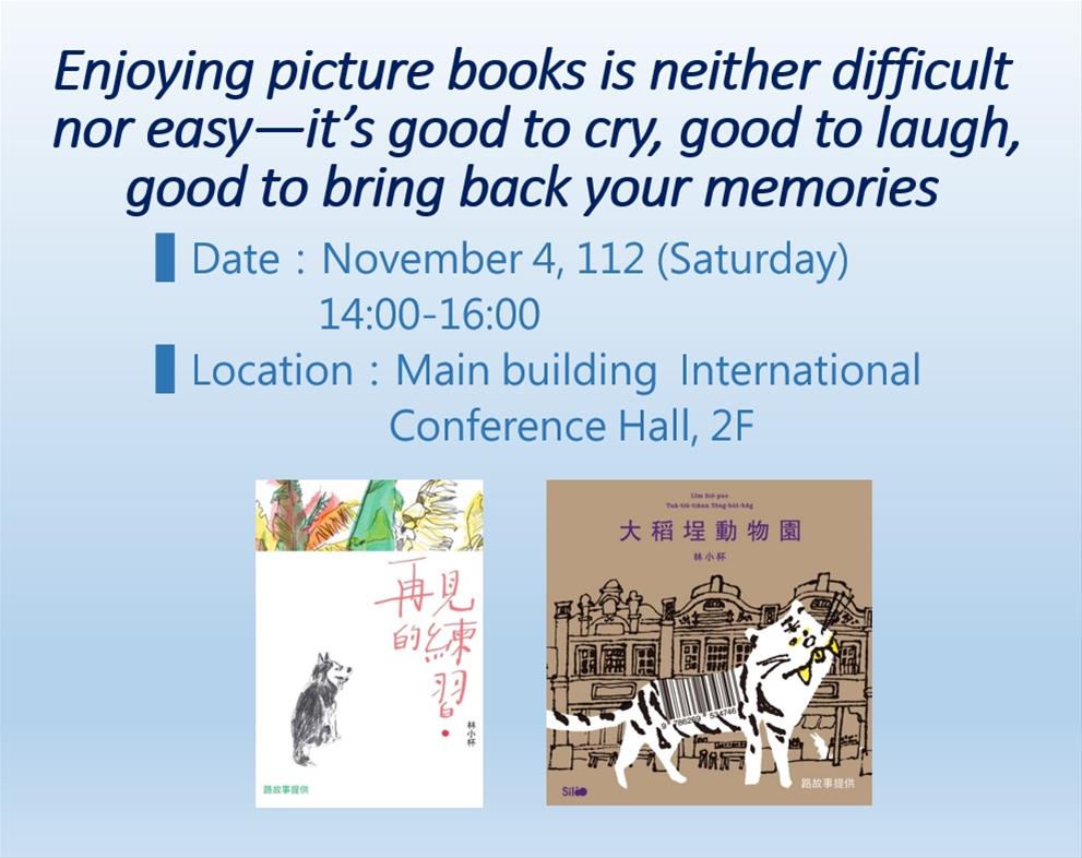 Enjoying picture books is neither difficult nor easy—it’s good to cry, good to laugh, good to bring