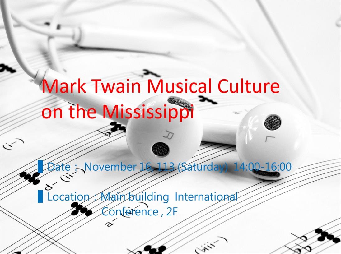 Mark Twain Musical Culture on the Mississippi