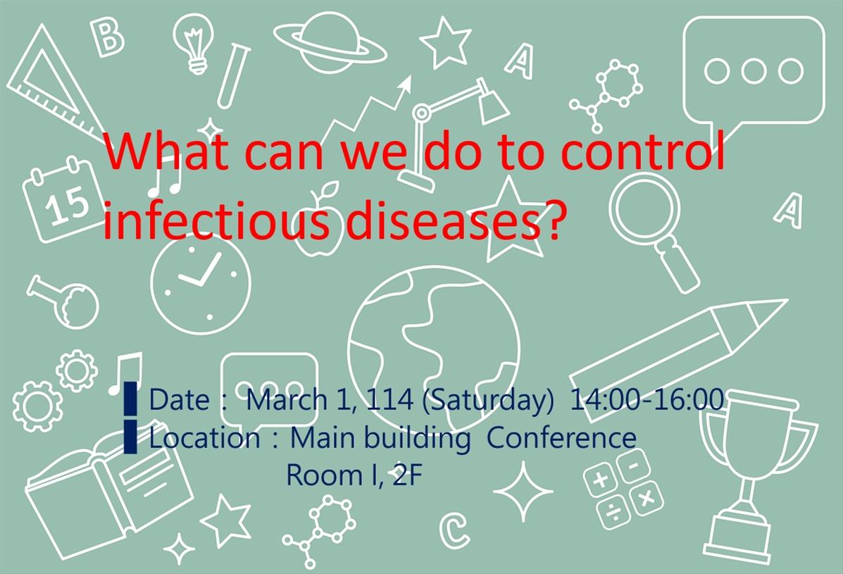 What can we do to control infectious diseases?
