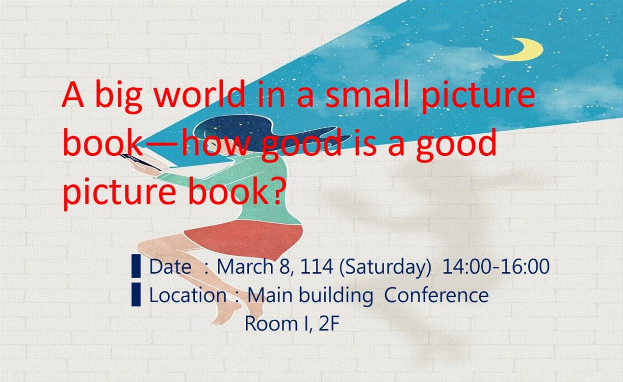 A big world in a small picture book—how good is a good picture book?