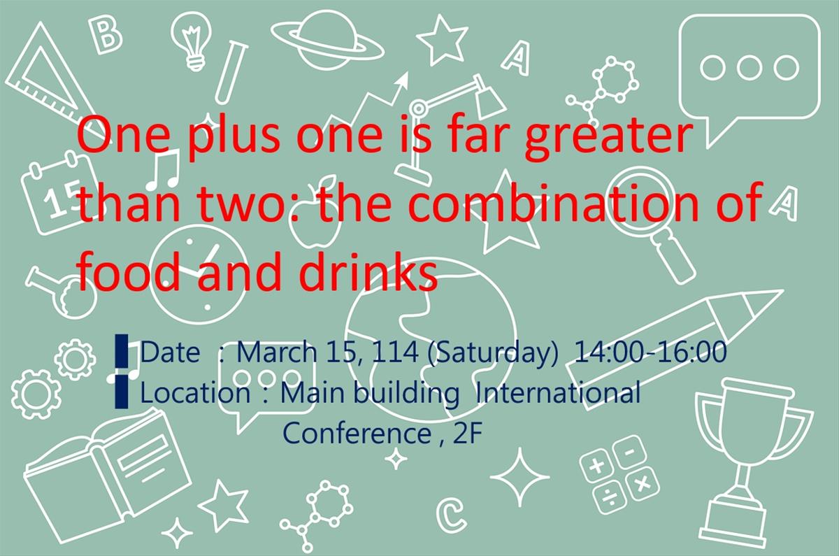 One plus one is far greater than two: the combination of food and drinks