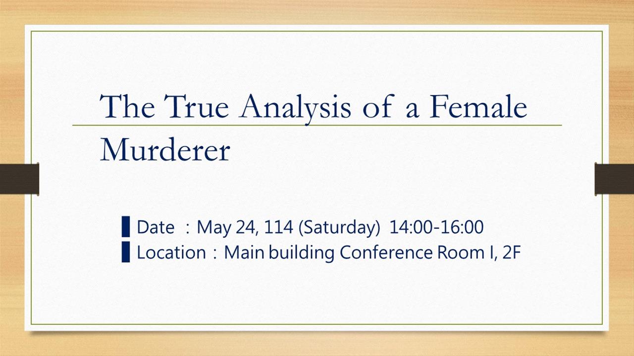 ​The True Analysis of a Female Murderer