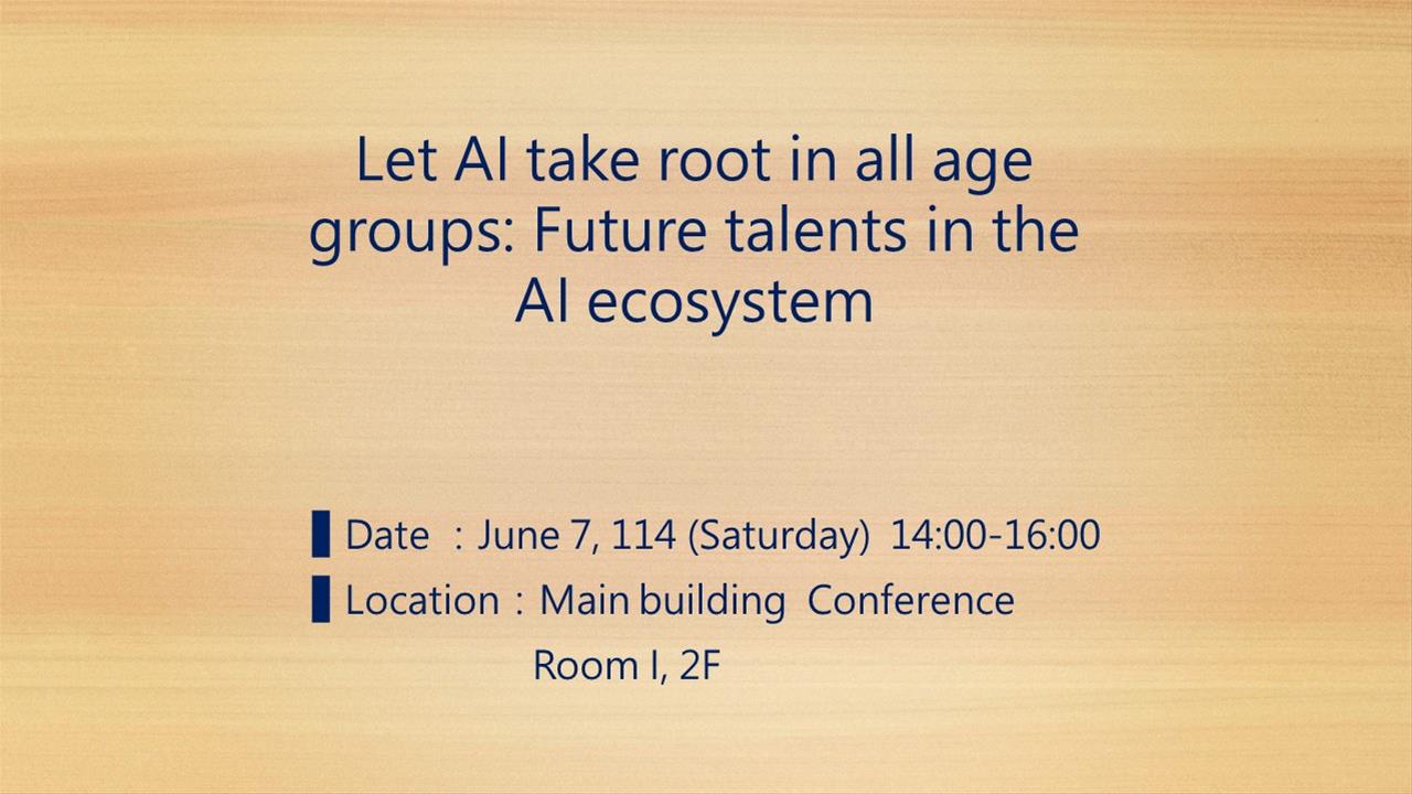 Let AI take root in all age groups: Future talents in the AI ​​ecosystem